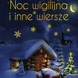 Noc wigilijna i inne wiersze wyd. ekskluzywne Łatwy zwrot