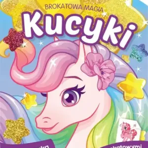 Bestseller Brokatowa magia. Kucyki. Dalia