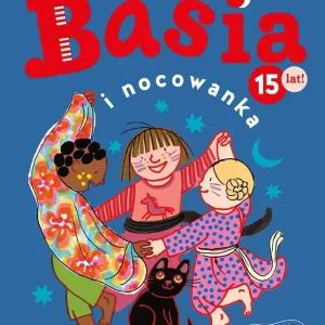 Basia i nocowanka. Basia Nowość