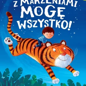 Bestseller Z marzeniami mogę wszystko!