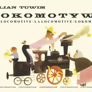 Lokomotywa/The Locomotive/La locomotive/Lokomotive Zamów dziś