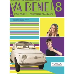 Bestseller Va bene! klasa 8 Podręcznik do języka włoskiego