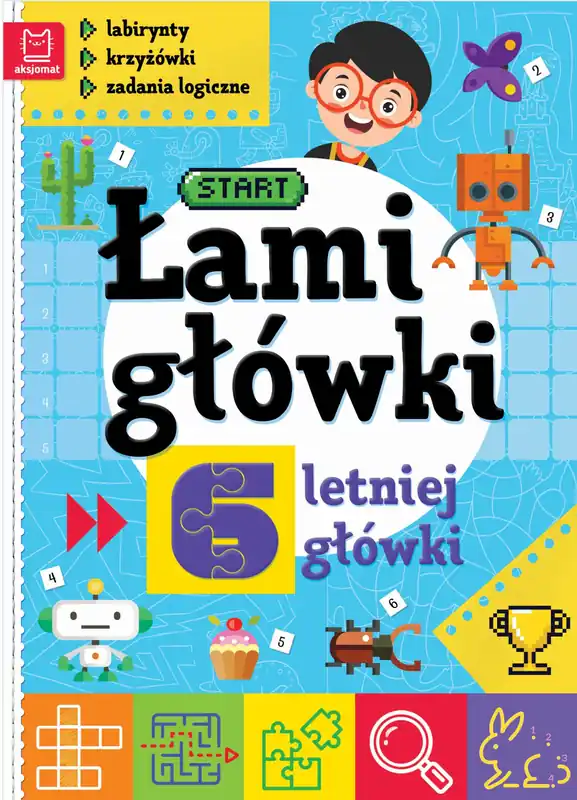 Bezpieczne zakupy Łamigłówki 6-letniej główki. Labirynty, krzyżówki, zadania logiczne. Wydanie II