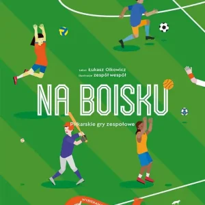 Super okazja NA BOISKU PIŁKARSKIE GRY SPORTOWE WYBIERZ SWÓJ SPORT