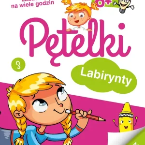 Pętelki. Labirynty 6+ Najlepsza cena