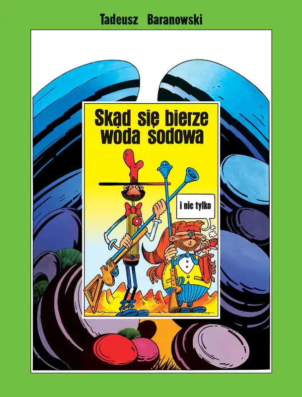 Oferta limitowana Skąd się bierze woda sodowa