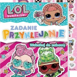 Okazja Wskakuj do zabawy L.O.L. Surprise! Zadanie Przyklejanie