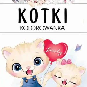 Okazja Kotki kolorowanka