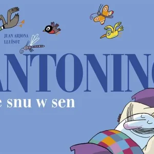 Antonino ze snu w sen Dostępne od ręki