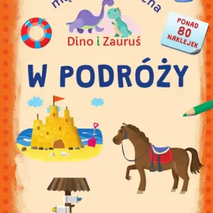 Szybka wysyłka W podróży. Dino i Zauruś 4-latek. Akademia mądrego malucha