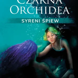 Niska cena Czarna Orchidea. Syreni Śpiew