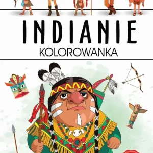 Super okazja Indianie. Kolorowanka