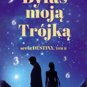 Szybka wysyłka Byłaś moją trójką