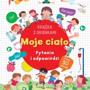 Dodaj do koszyka Moje ciało. Pytania i odpowiedzi
