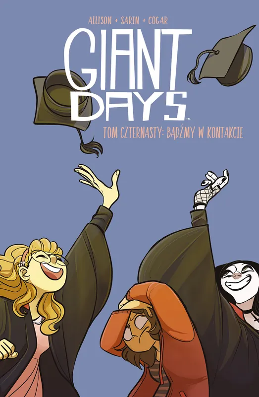 Giant Days Tom 14 Bądźmy w kontakcie Ograniczona ilość