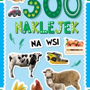 300 naklejek. Na wsi Hit sprzedaży