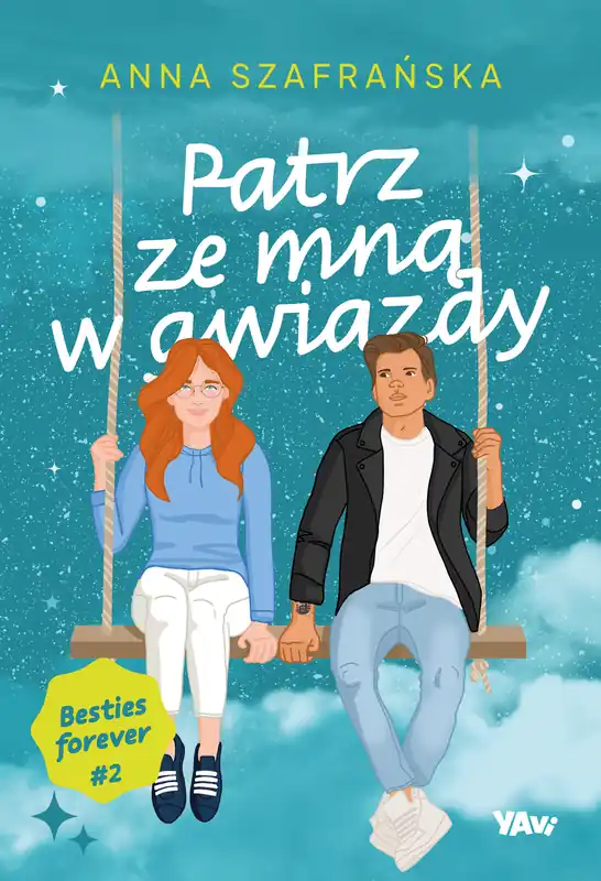 Patrz ze mną w gwiazdy. Besties forever. Tom 2 Super okazja
