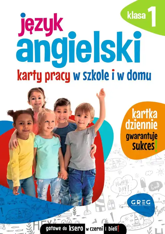 Język angielski. Karty pracy w szkole i w domu 1 Łatwy zwrot