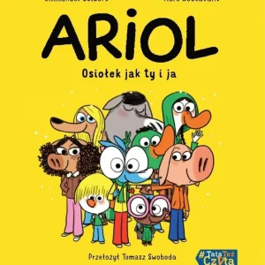 Osiołek jak ty i ja. Ariol. Tom 1 wyd. 2 Tylko do końca tygodnia