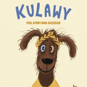 Wybór klientów Kulawy. Pies, który miał szczęście