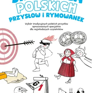 Skarbnica polskich przysłów i rymowanek Dostępne od ręki