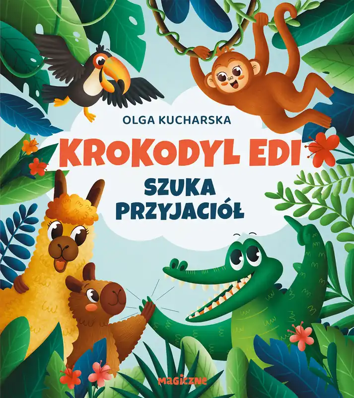Zamów dziś Krokodyl Edi szuka przyjaciół