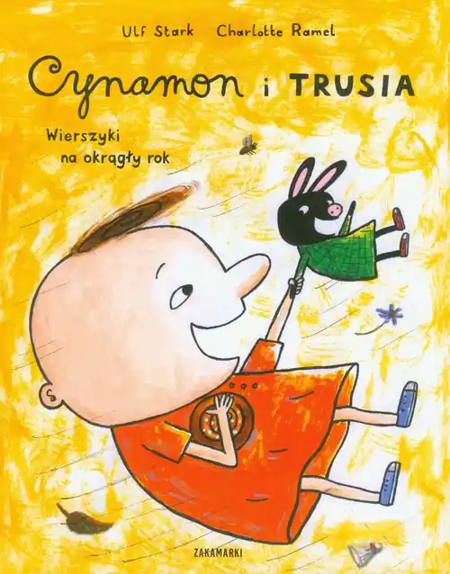 Cynamon i Trusia. Wierszyki na okrągły rok Kup online