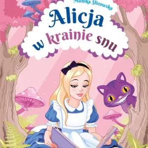 Alicja w krainie snu Dodaj do koszyka