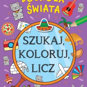 Bestseller Szukaj, koloruj i licz. Dookoła świata