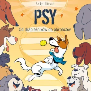 Psy - od drapieżników do obrońców Tani
