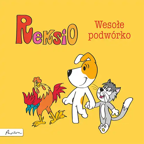 Reksio. Wesołe podwórko Najlepsza cena