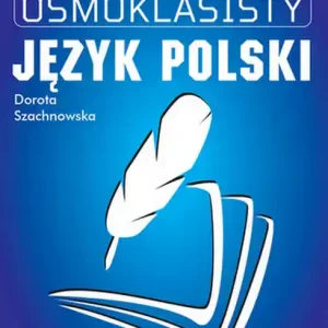 Paszport ósmoklasisty. Język polski wyd. 2025 Zamów dziś