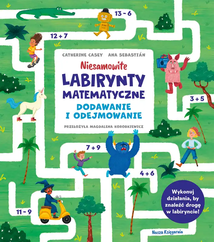 Niesamowite labirynty matematyczne. Dodawanie i odejmowanie Zniżka