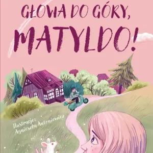 Głowa do góry, Matyldo! Darmowy zwrot