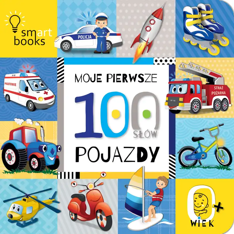 Moje Pierwsze 100 Słów. Pojazdy wyd. 2025 Dodaj do koszyka