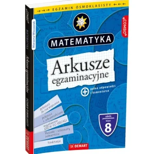 Arkusze egzaminacyjne z matematyki dla 8-klasisty Oferta czasowa
