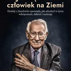 Wysoka jakość Najszczęśliwszy człowiek na Ziemi
