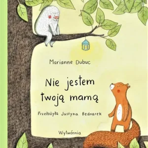Nie jestem twoją mamą Nowość