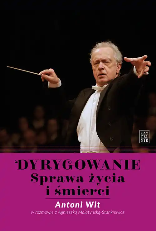 Tylko do końca tygodnia Dyrygowanie. Sprawa życia i śmierci
