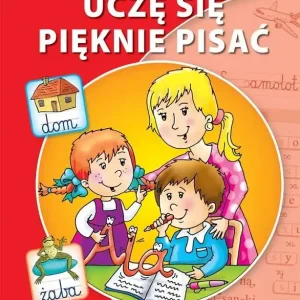Zniżka Uczę się pięknie pisać - Nasza Szkoła