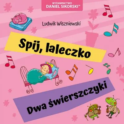 Nowy Śpij, laleczko, Dwa świerszczyki