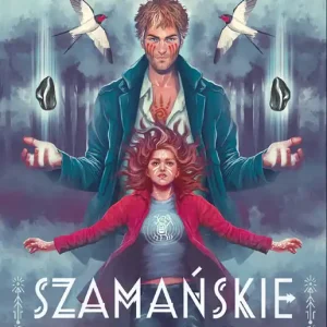 Trylogia szamańska T.2 Szamańske tango Super okazja