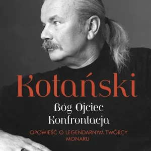 Nie przegap Kotański. Bóg Ojciec. Konfrontacja