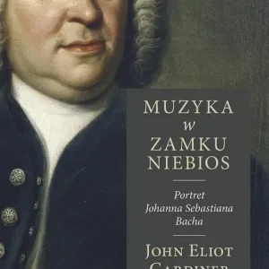 Muzyka w zamku niebios. Portret Jana Sebastiana Bacha Ostatnia szansa
