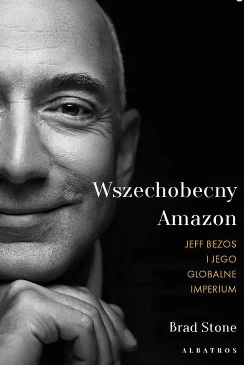 Wszechmocny Amazon. Jeff Bezos i jego globalne.. Oferta czasowa