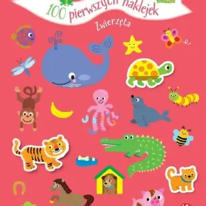 100 pierwszych naklejek. Zwierzęta Nowość