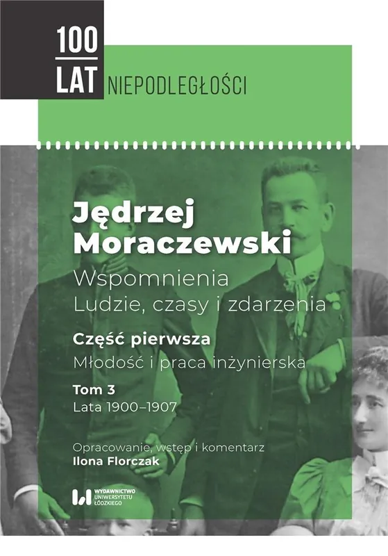 Hit sprzedaży Jędrzej Moraczewski Wspomnienia Ludzie, czasy i zdarzenia