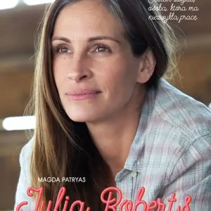 Cena promocyjna Julia Roberts. Na własnych zasadach