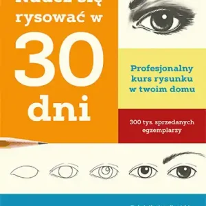 Wyprzedaż Naucz się rysować w 30 dni