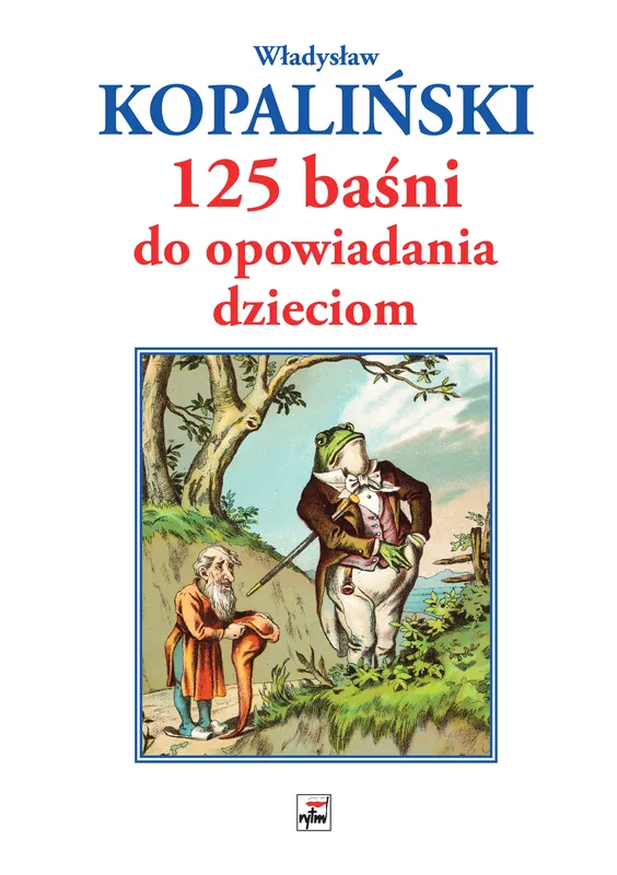 Łatwy zwrot 125 baśni do opowiadania dzieciom
